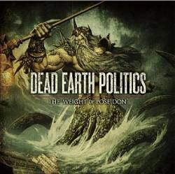 Dead Earth Politics : The Weight of Poseidon